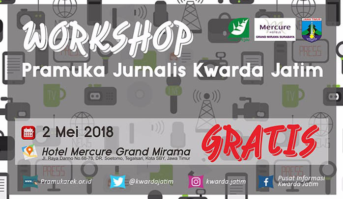 Ikuti Workshop Pramuka Jurnalis Kwarda Jatim di Hotel Mercure Grand Mirama, Gratis
