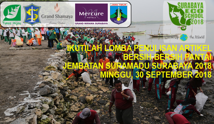 Lomba Penulisan Artikel Bersih-Bersih Pantai Jembatan Suramadu Surabaya 2018